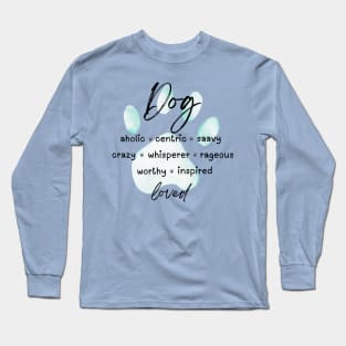 Dogisms Long Sleeve T-Shirt